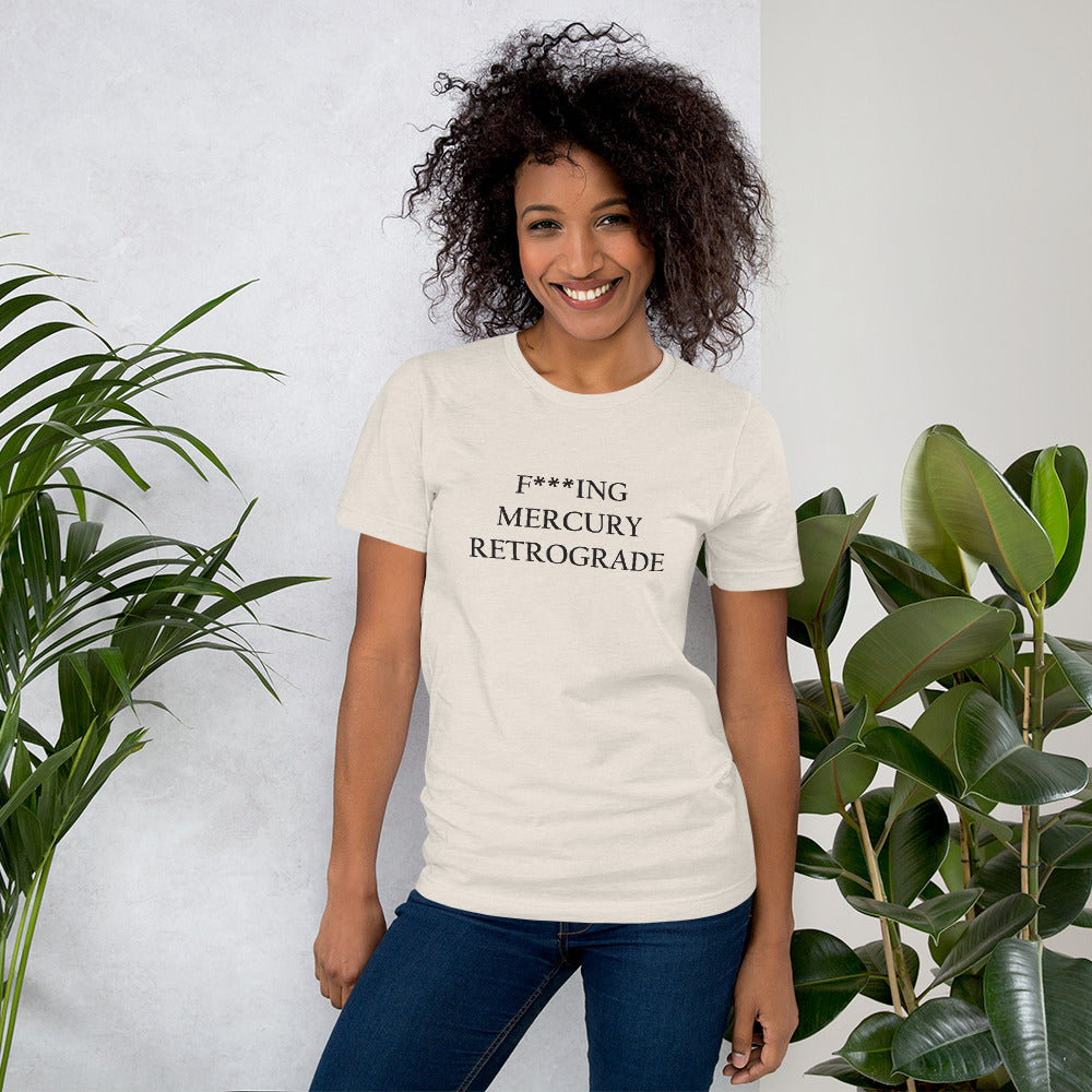 F***ing Mercury Retrograde (Black Text) Light-colored Short-Sleeve Unisex T-Shirt