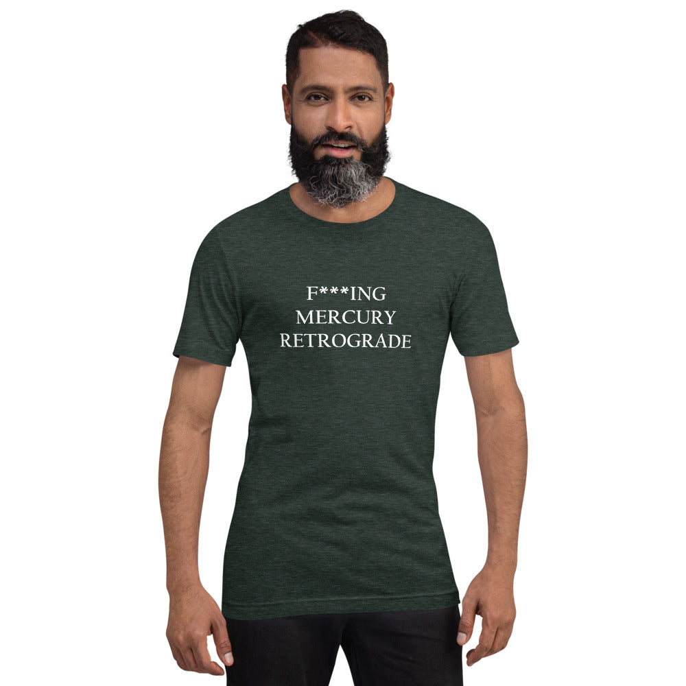 F***ing Mercury Retrograde (White Text) Dark-colored Short-Sleeve Unisex T-Shirt
