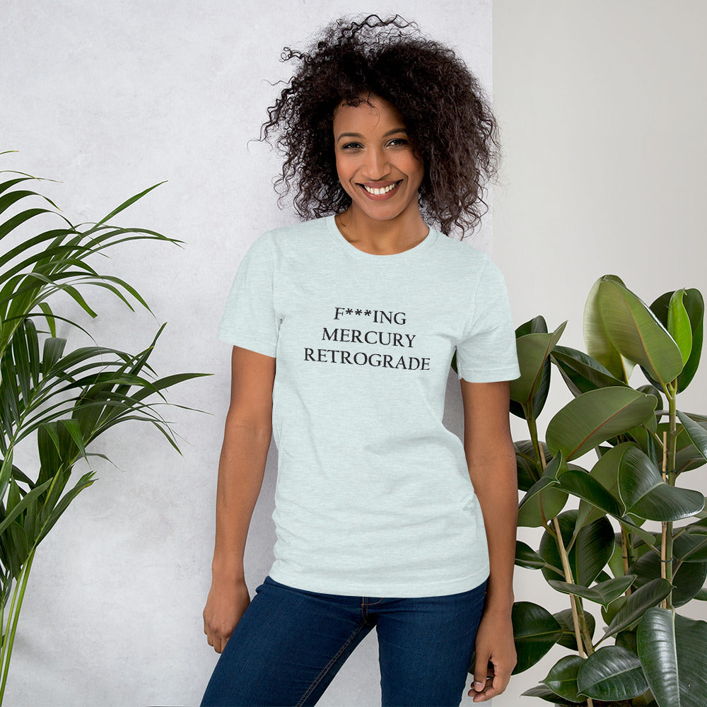 F***ing Mercury Retrograde (Black Text) Light-colored Short-Sleeve Unisex T-Shirt