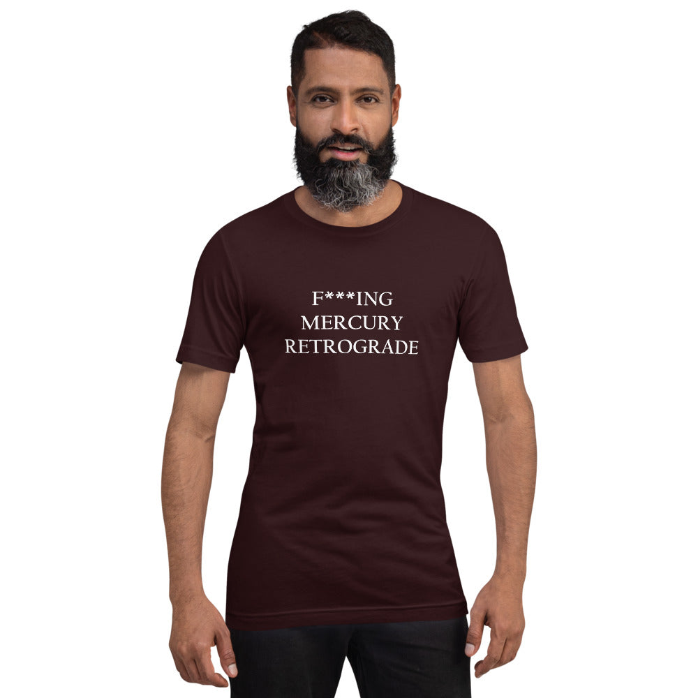 F***ing Mercury Retrograde (White Text) Dark-colored Short-Sleeve Unisex T-Shirt